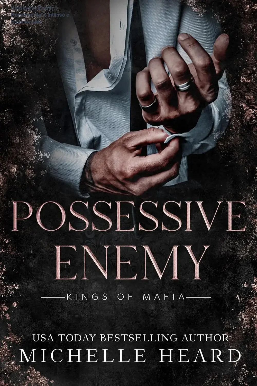 Possessive Enemy – Romance Mafia Intenso e Emocionante