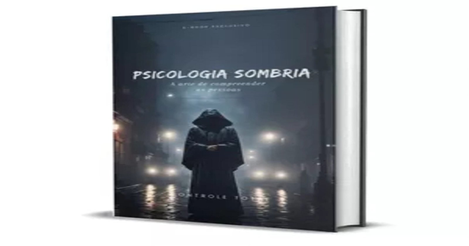Psicologia Sombria: Entenda Persuasão e Manipulação