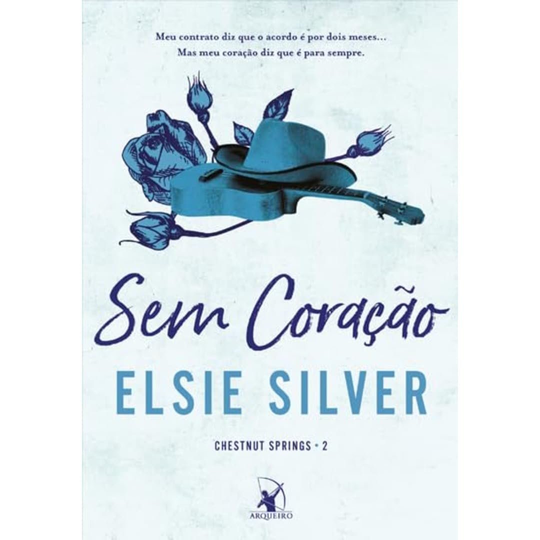 Sem coração (Chestnut Springs - Livro 2) - Elsie Silver | Ebook e romance rural
