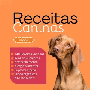 Receitas Caninas - Guia Completo de Alimentação Natural para Cães | Ebook & Nutrição