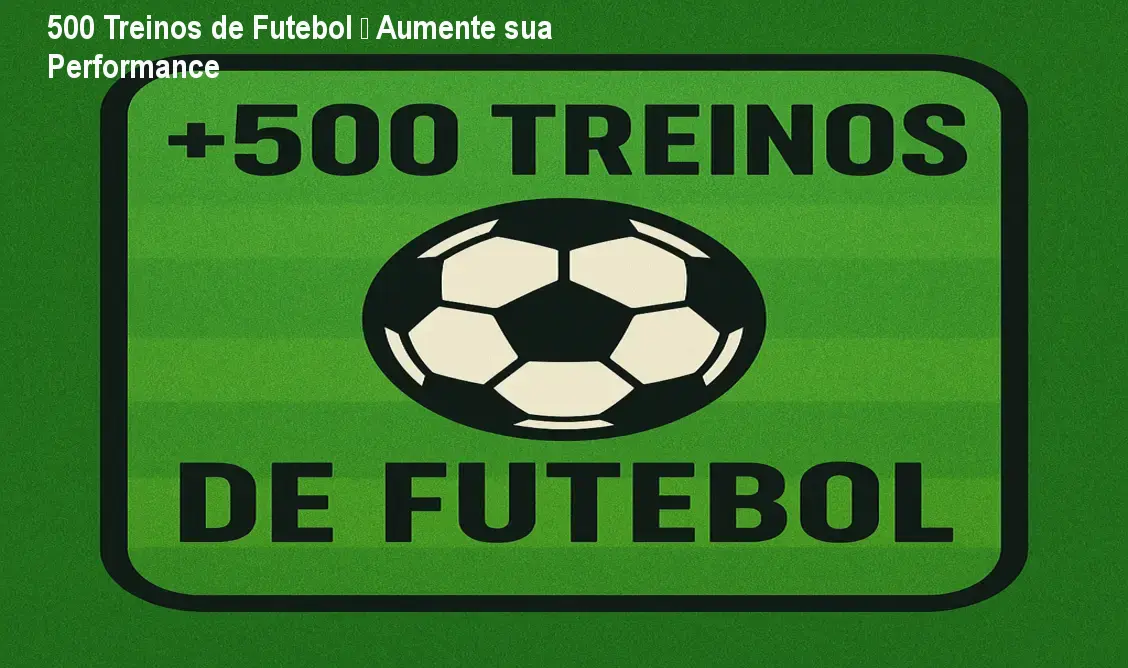 500 treinos de futebol 1