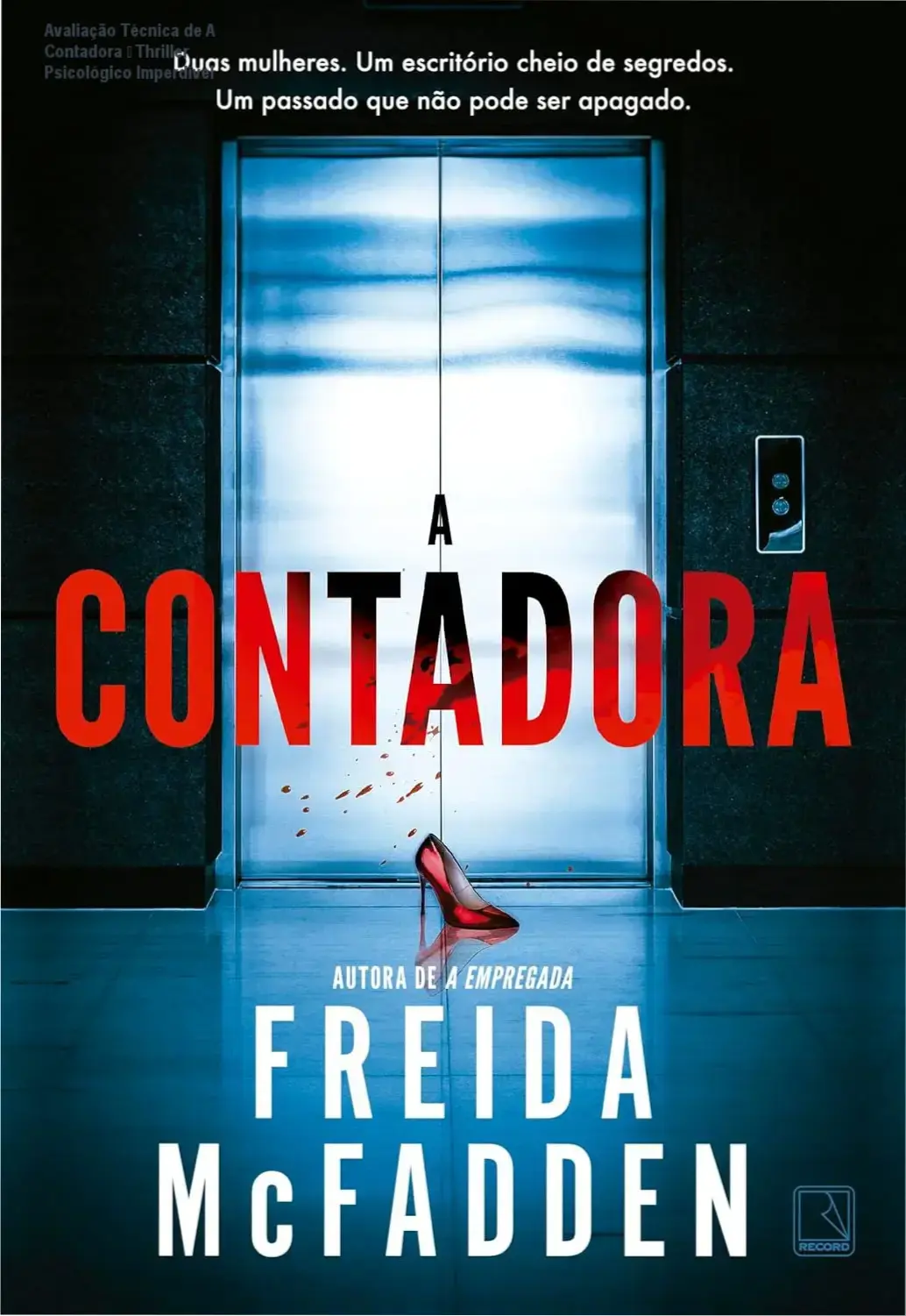 Avaliação Técnica de A Contadora – Thriller Psicológico Imperdível