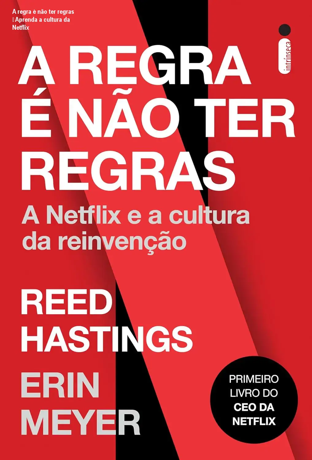 A regra é não ter regras – Aprenda a cultura da Netflix