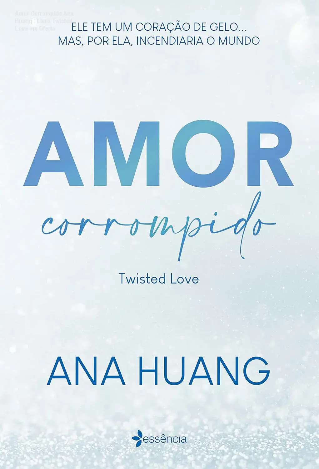 amor corrompido twisted love ebook 1
