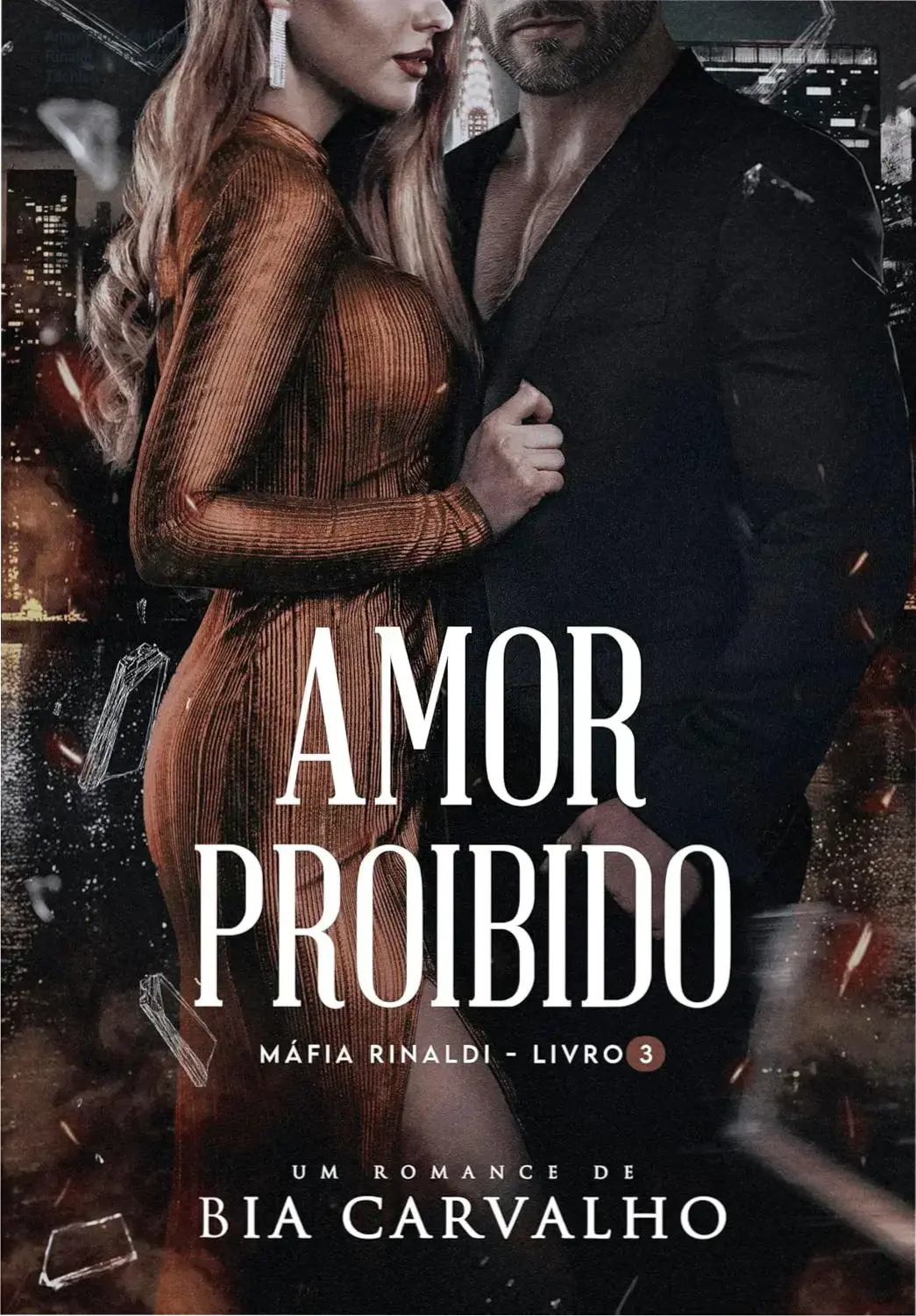 Amor Proibido (Máfia Rinaldi 3) – Dossiê Técnico