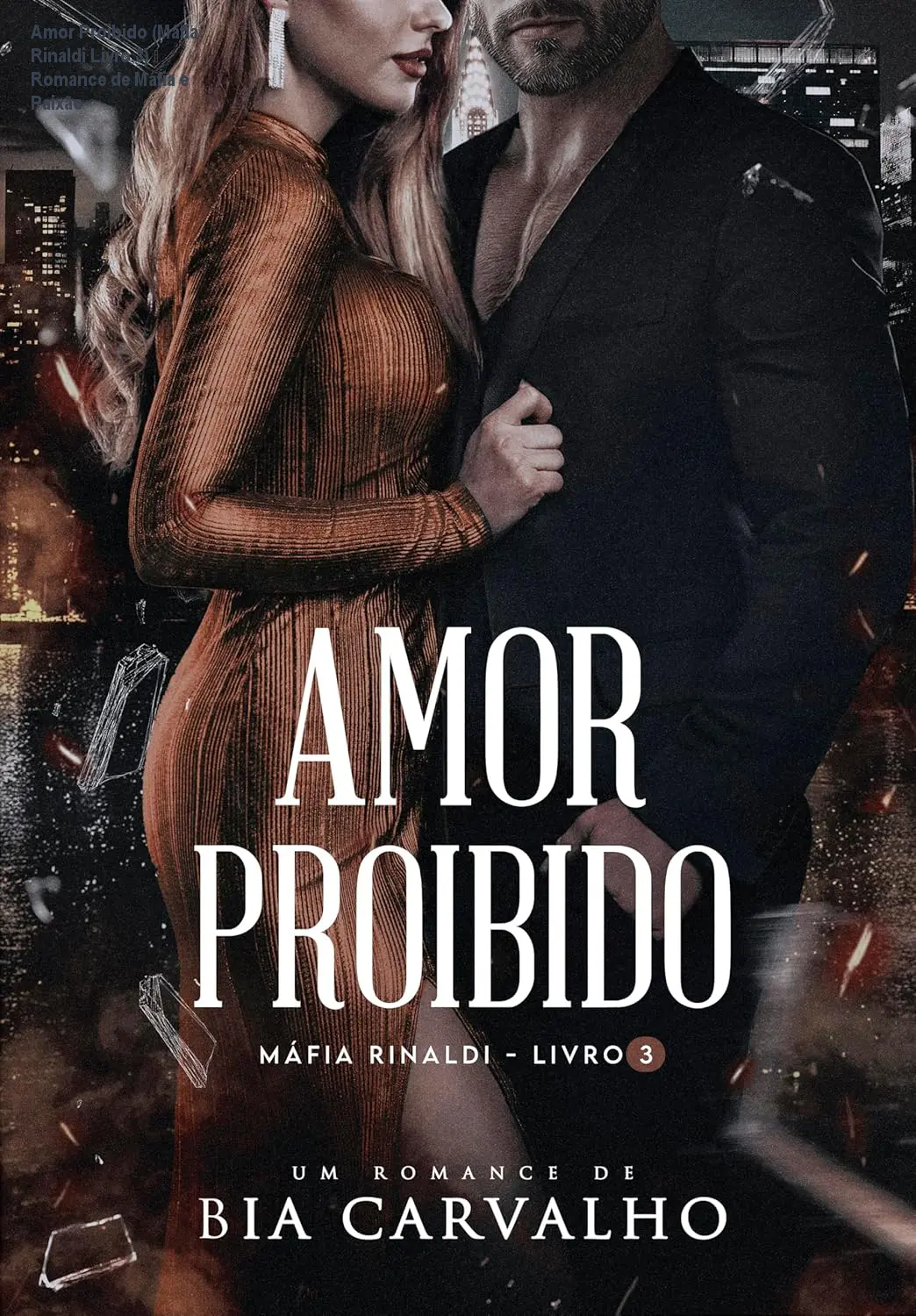 amor proibido mafia rinaldi livro 3 1