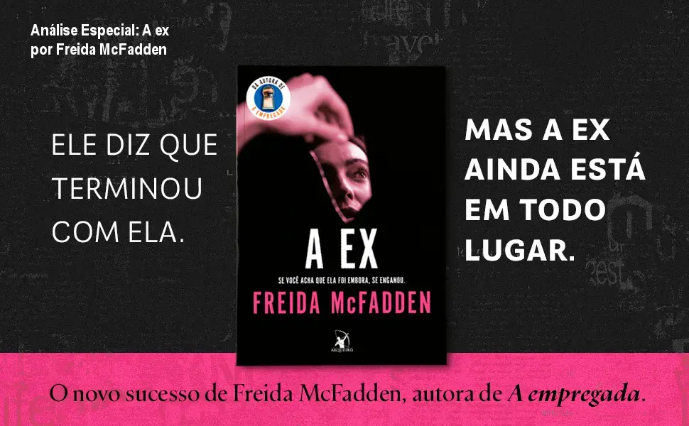 Análise Especial: A ex por Freida McFadden