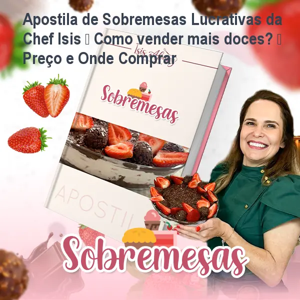 apostila de sobremesas lucrativas da chef isis 1