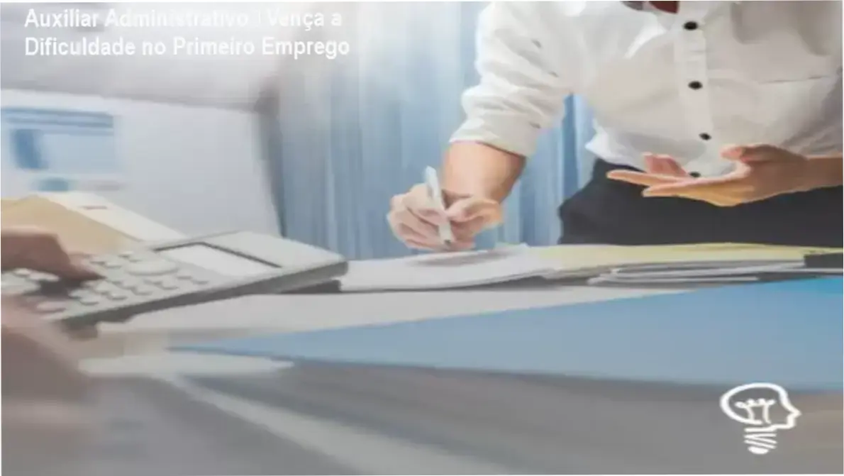 Imagem ilustrando o curso Auxiliar Administrativo para quem busca o primeiro emprego