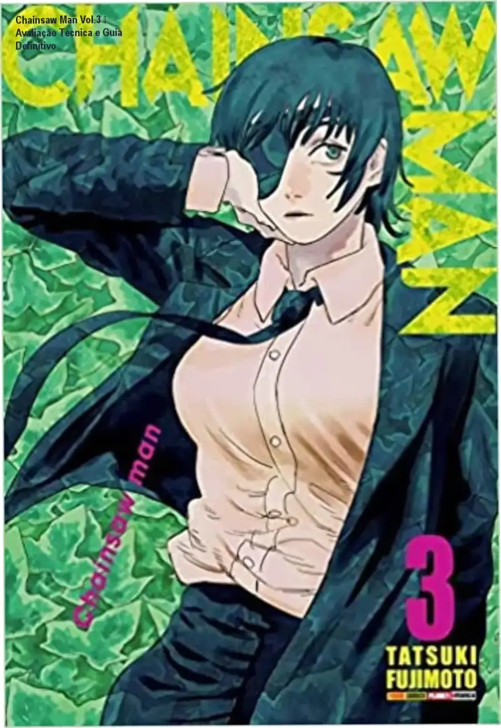Chainsaw Man Vol.3 – Avaliação Técnica e Guia Definitivo