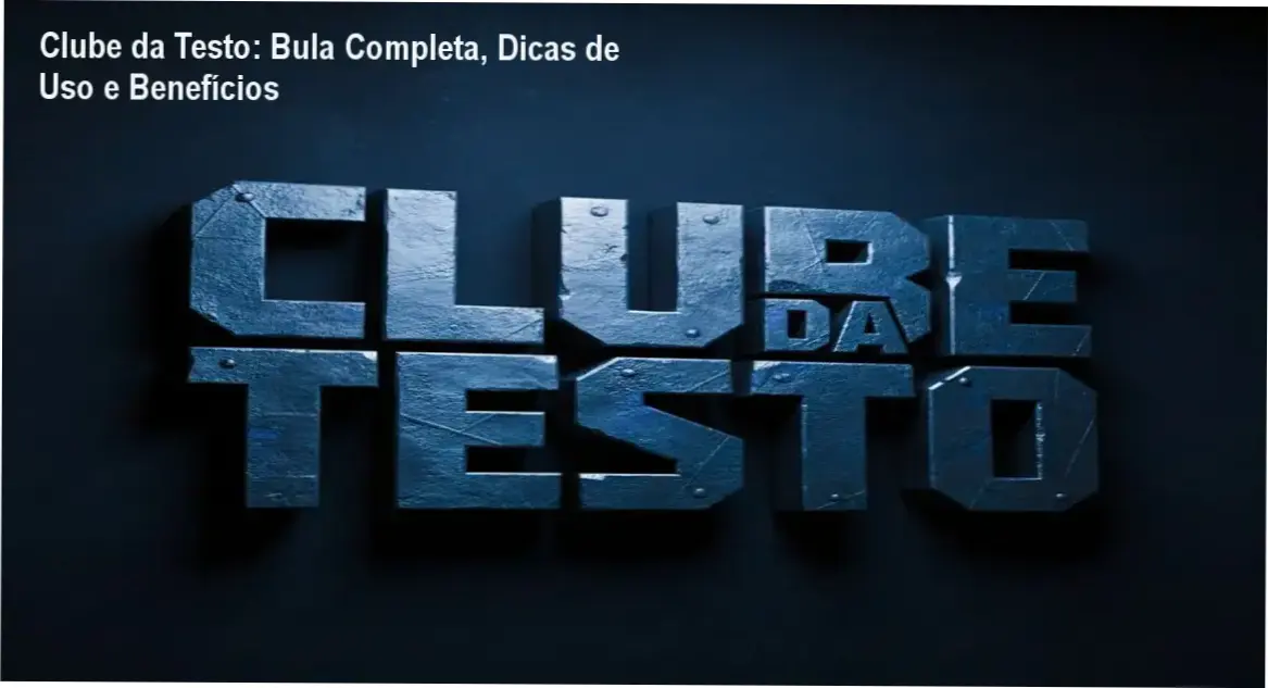 Página da bula do Clube da Testo mostrando benefícios e modo de uso