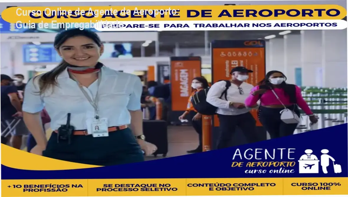 Imagem ilustrativa do Curso de Agente de Aeroporto Online mostrando certificação e acesso a vagas