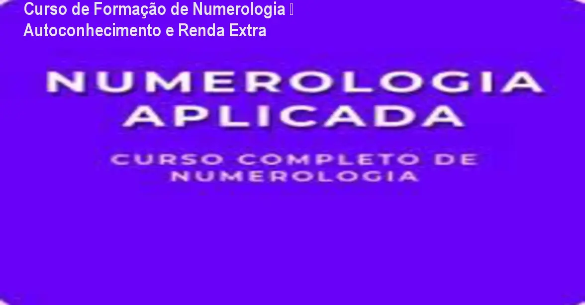 curso de formacao de numerologia autorprodutor rafael cristian cintra de almeida 1