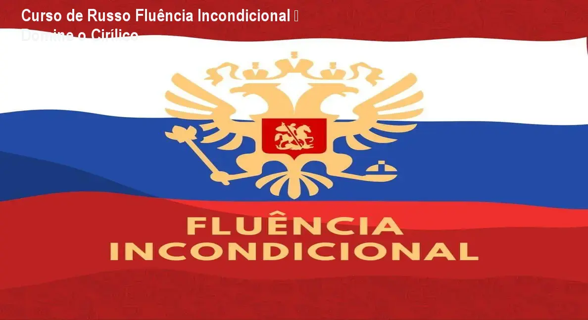 curso de russo fluencia incondicional 1