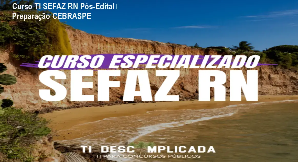 curso especializado sefaz rn ti descomplicada 1