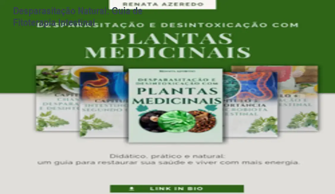 desparasitacao e desintoxicacao com plantas medicinais 1