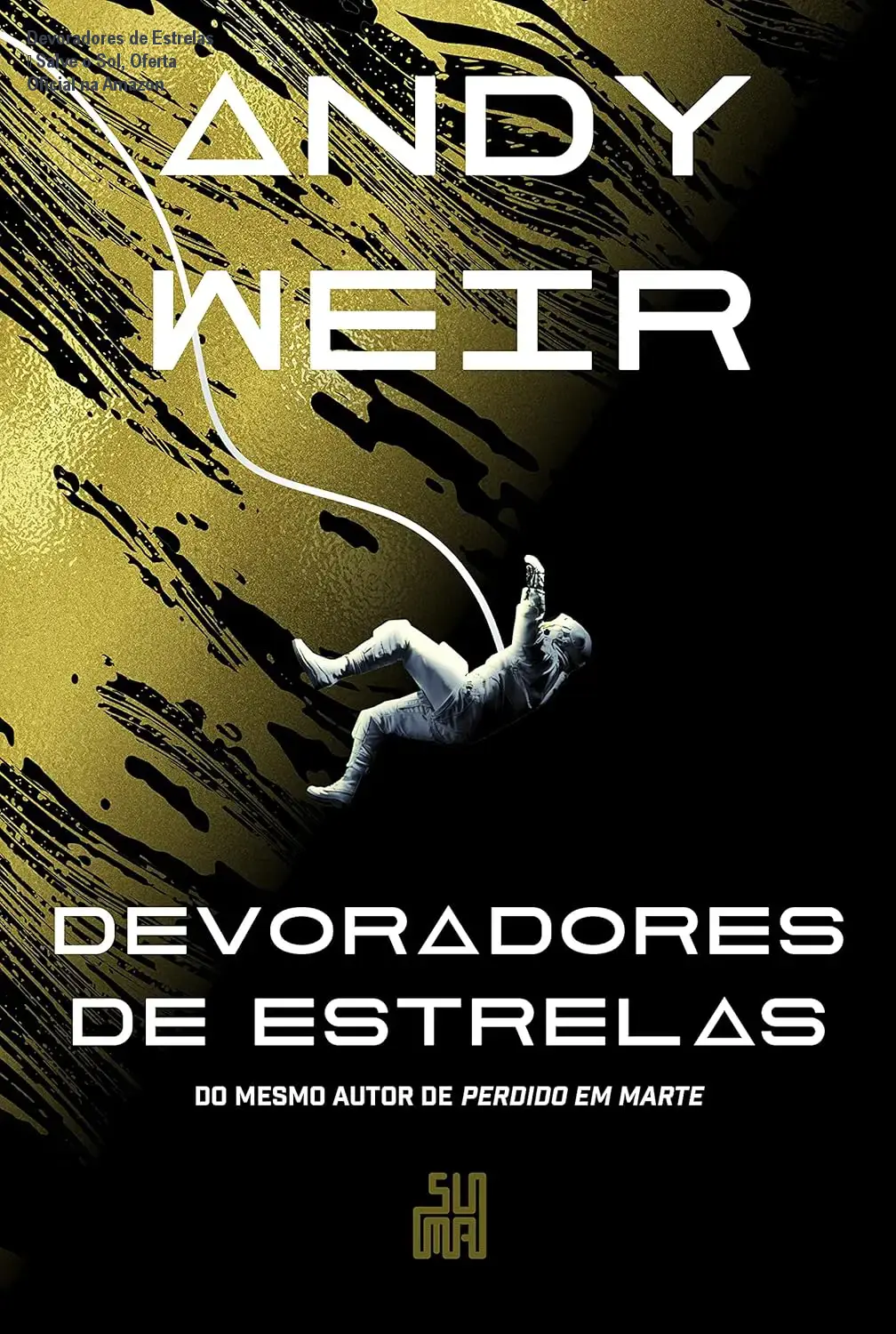 Devoradores de Estrelas – Salve o Sol, Oferta Oficial na Amazon