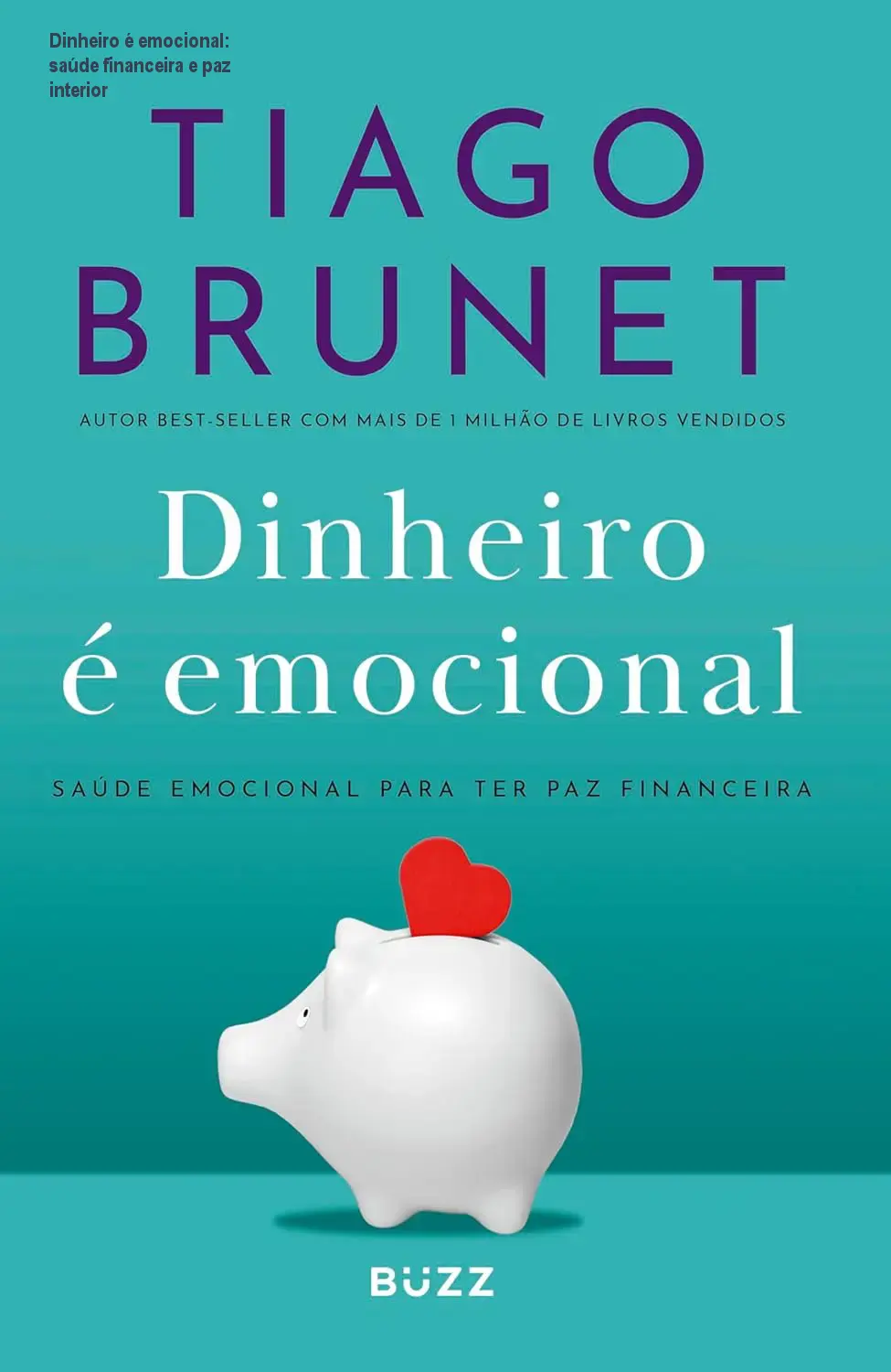 Dinheiro é emocional: saúde financeira e paz interior