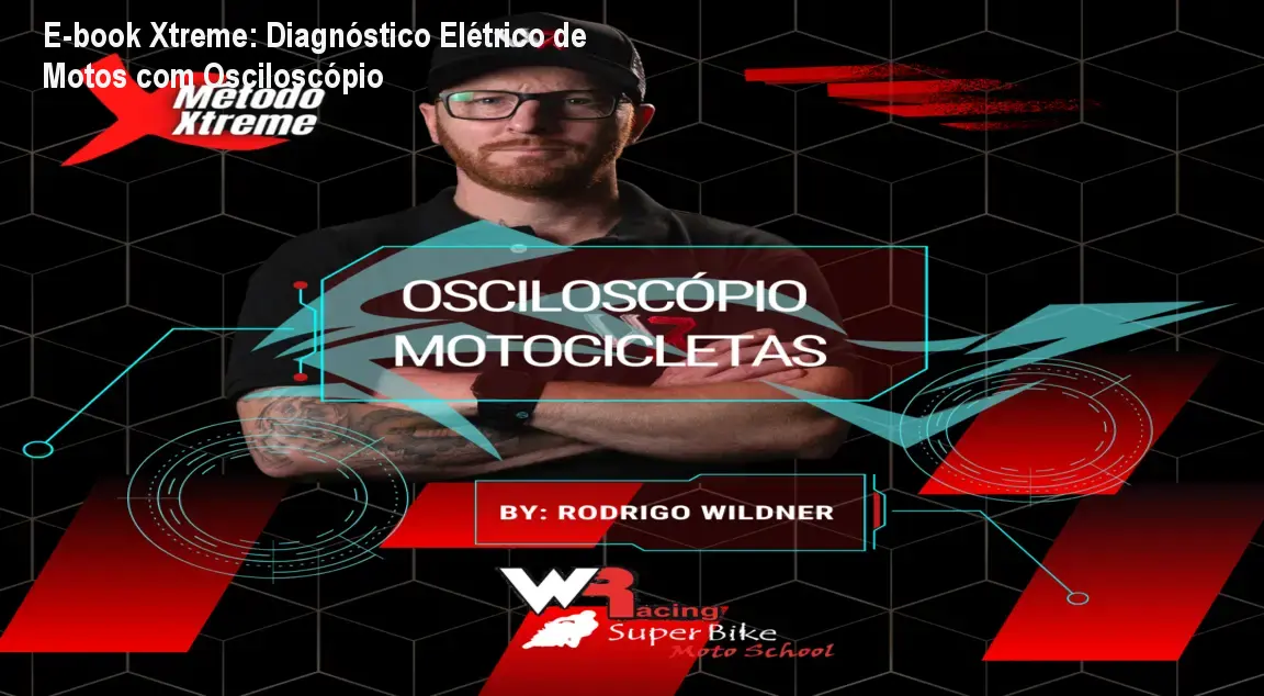 e book xtreme metodo xtreme diagnostico eletrico de motos com osciloscopio 1