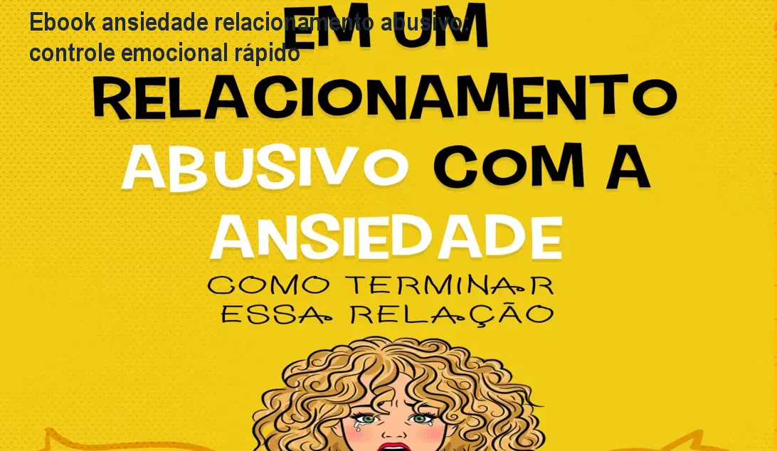 em um relacionamento abusivo com a ansiedade 1
