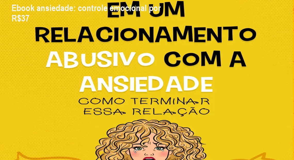 em um relacionamento abusivo com a ansiedade 2 1