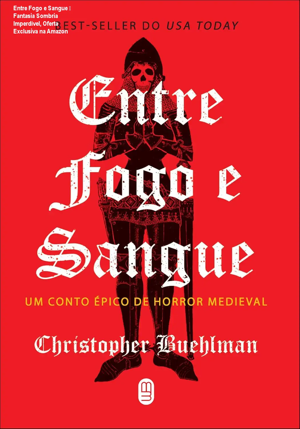 Entre Fogo e Sangue — Fantasia Sombria Imperdível, Oferta Exclusiva na Amazon