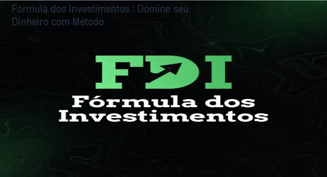 formula dos investimentos 1
