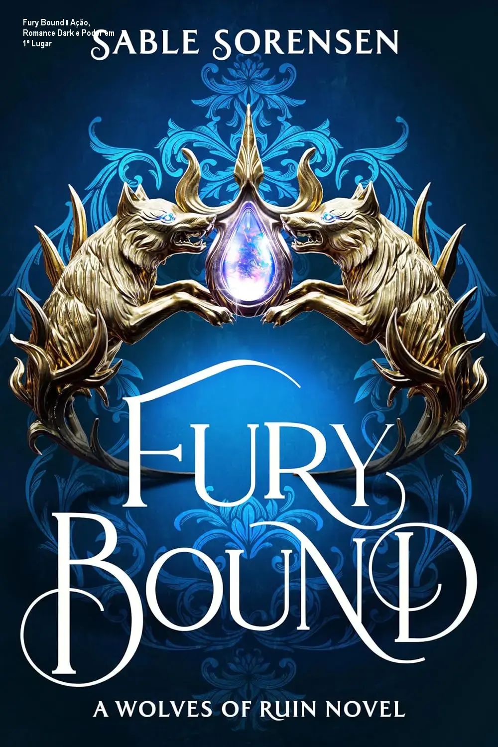 Fury Bound – Ação, Romance Dark e Poder em 1º Lugar