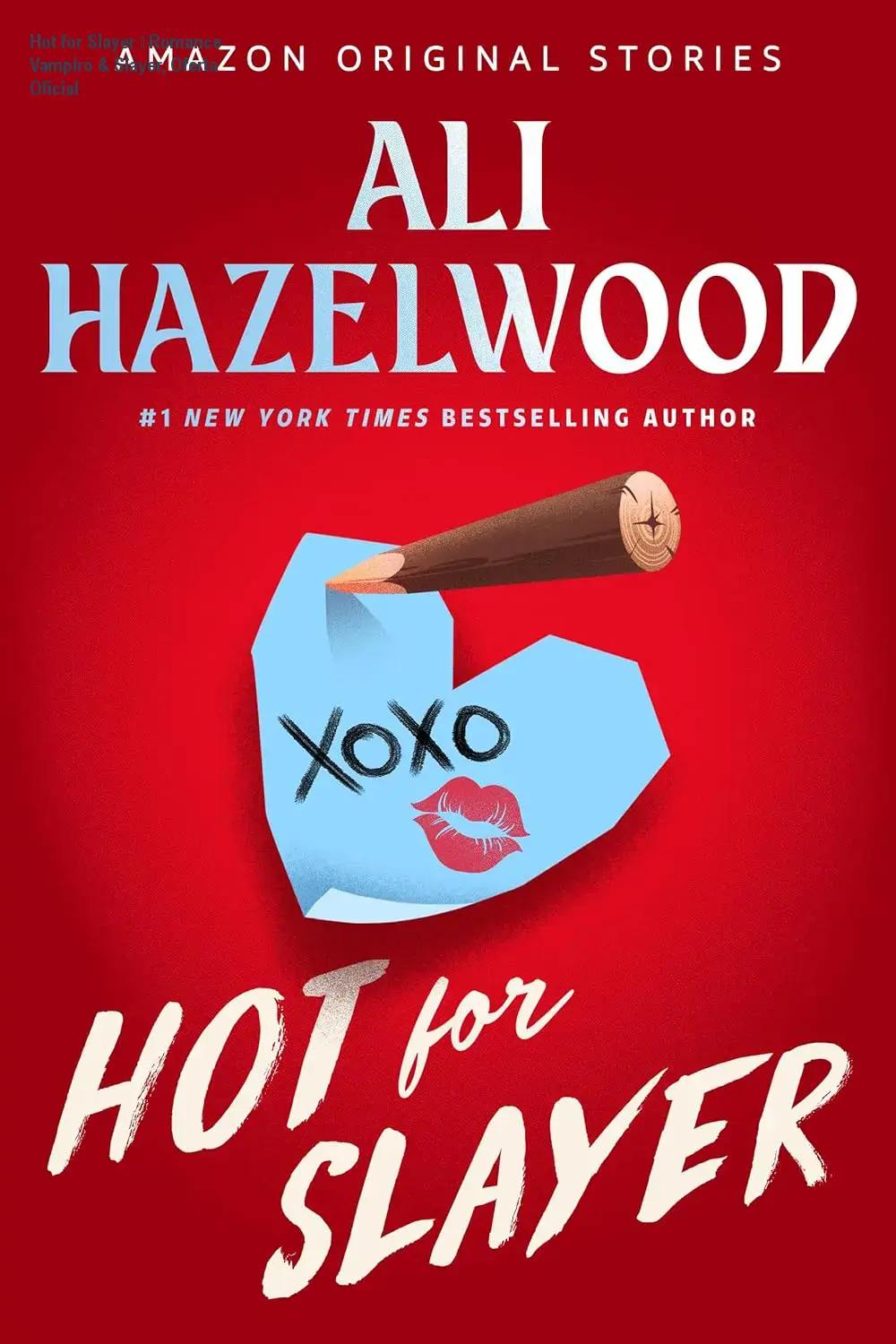 Hot for Slayer – Romance Vampiro & Slayer, Oferta Oficial