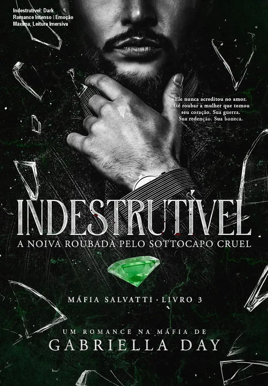 Indestrutível: Dark Romance Intenso – Emoção Máxima, Leitura Imersiva