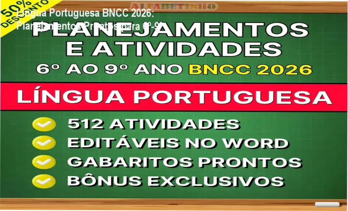 Materiais editáveis de Língua Portuguesa para 6º ao 9º ano alinhados à BNCC 2026