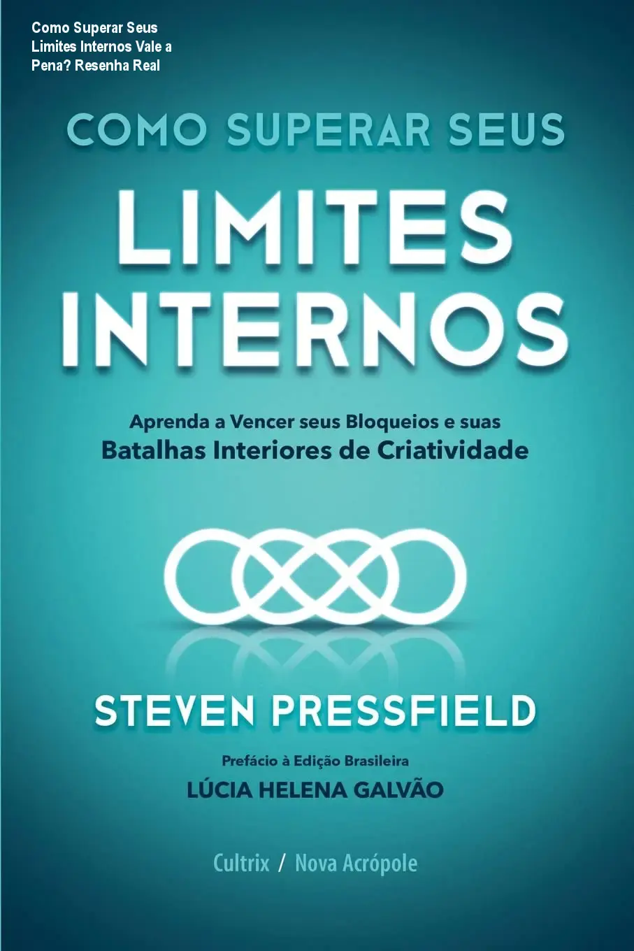 Como Superar Seus Limites Internos Vale a Pena? Resenha Real