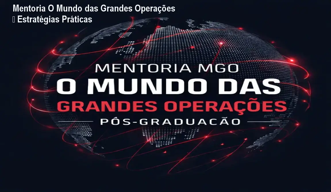 mentoria o mundo das grandes operacoes 1