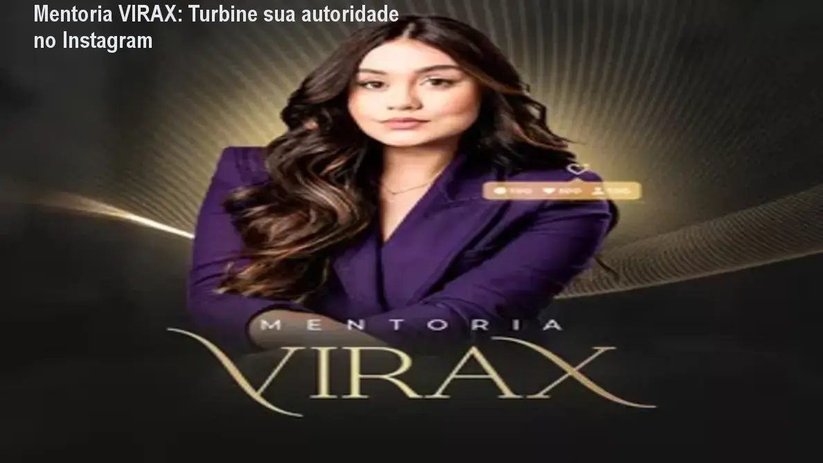 mentoria virax instagram autoridade 1