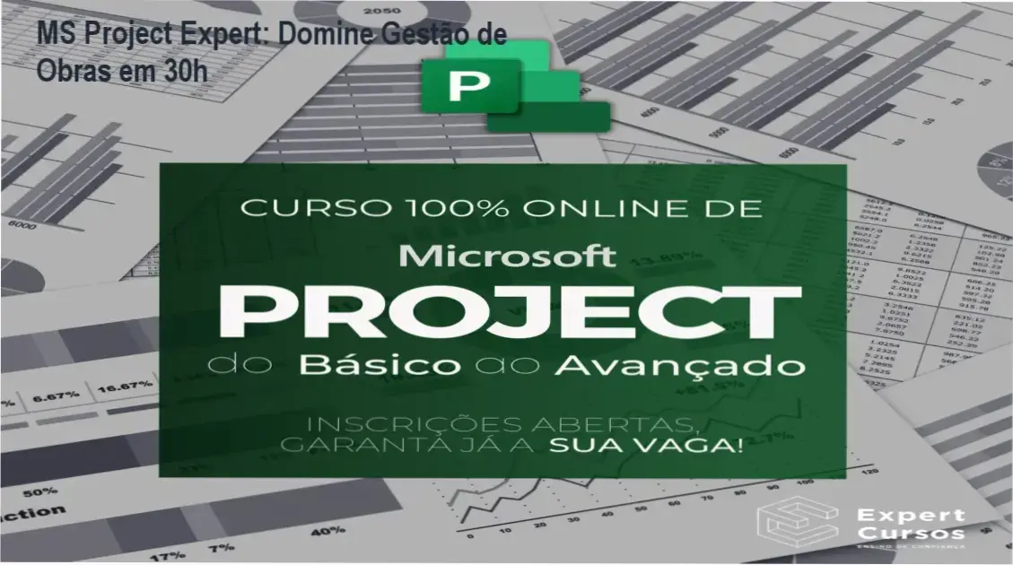 MS Project Expert: Domine Gestão de Obras em 30h