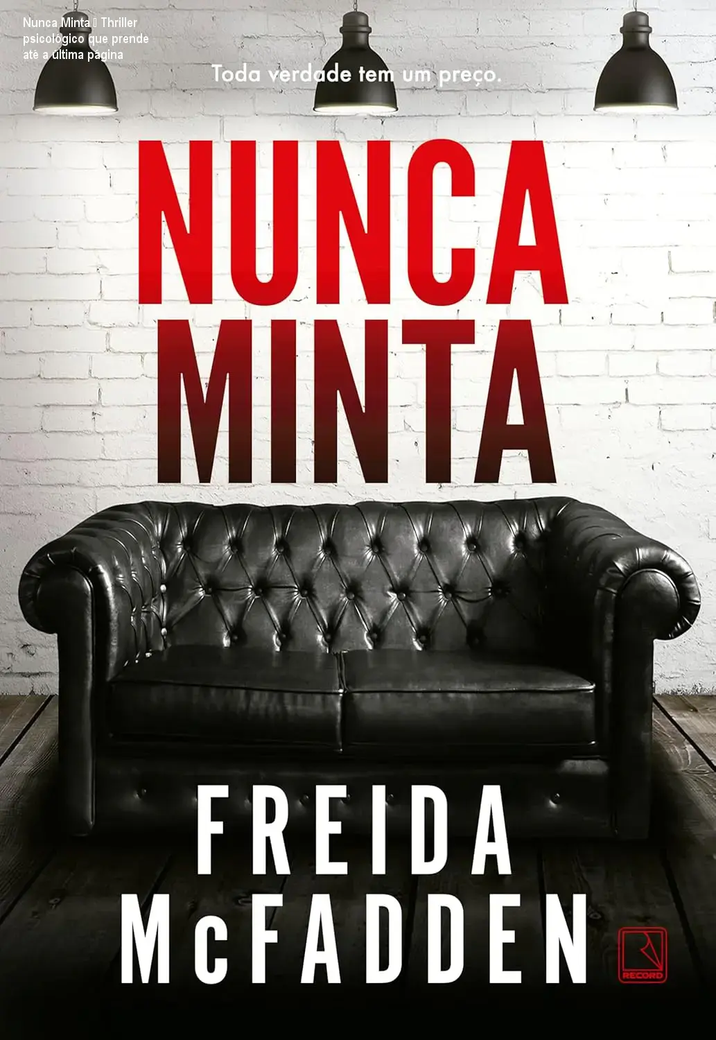 Nunca Minta – Thriller psicológico que prende até a última página