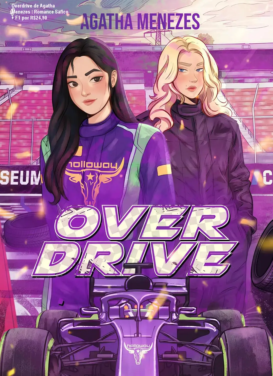 Overdrive de Agatha Menezes – Romance Sáfico + F1 por R$24,90