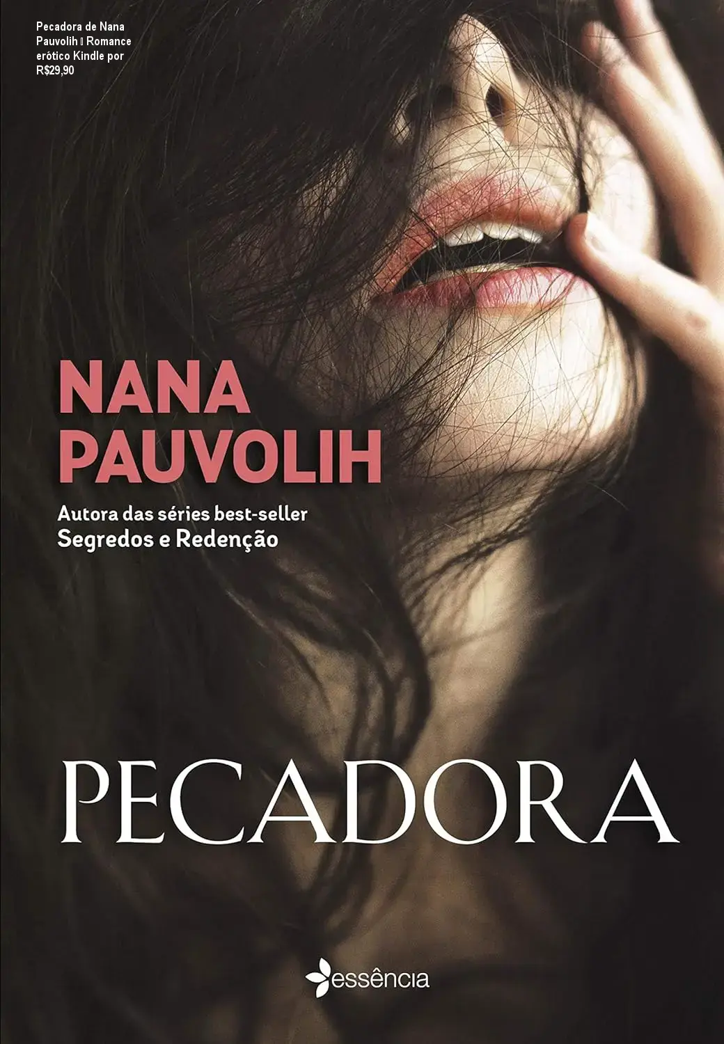 Pecadora de Nana Pauvolih – Romance erótico Kindle por R$29,90