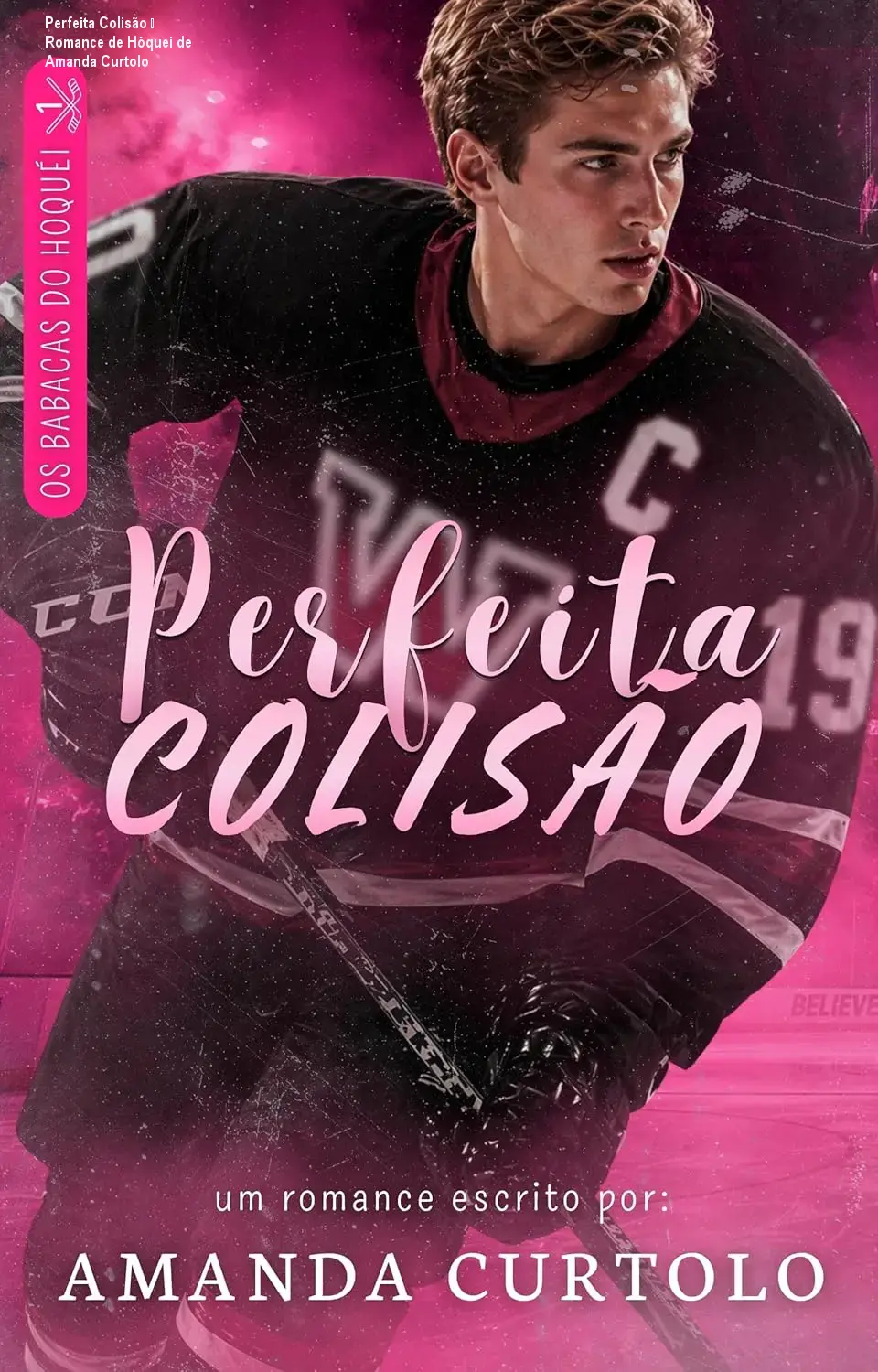 perfeita colisao os babacas do hoquei por amanda curtolo autor 1