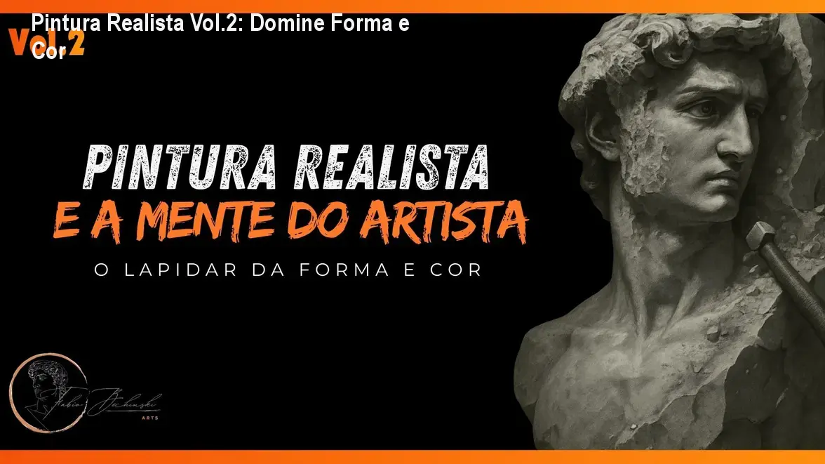 pintura realista e a mente do artista volume 2 o lapidar da forma e cor autorprodutor fabio bechinski 1