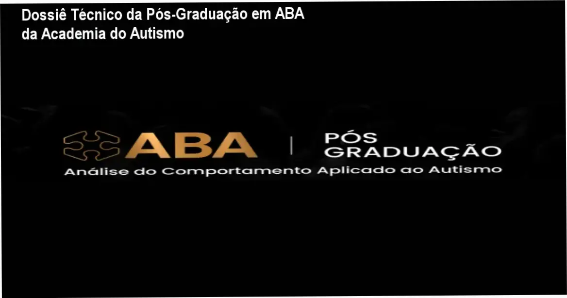 Imagem da página da Pós-Graduação em ABA da Academia do Autismo mostrando certificado MEC e prática clínica