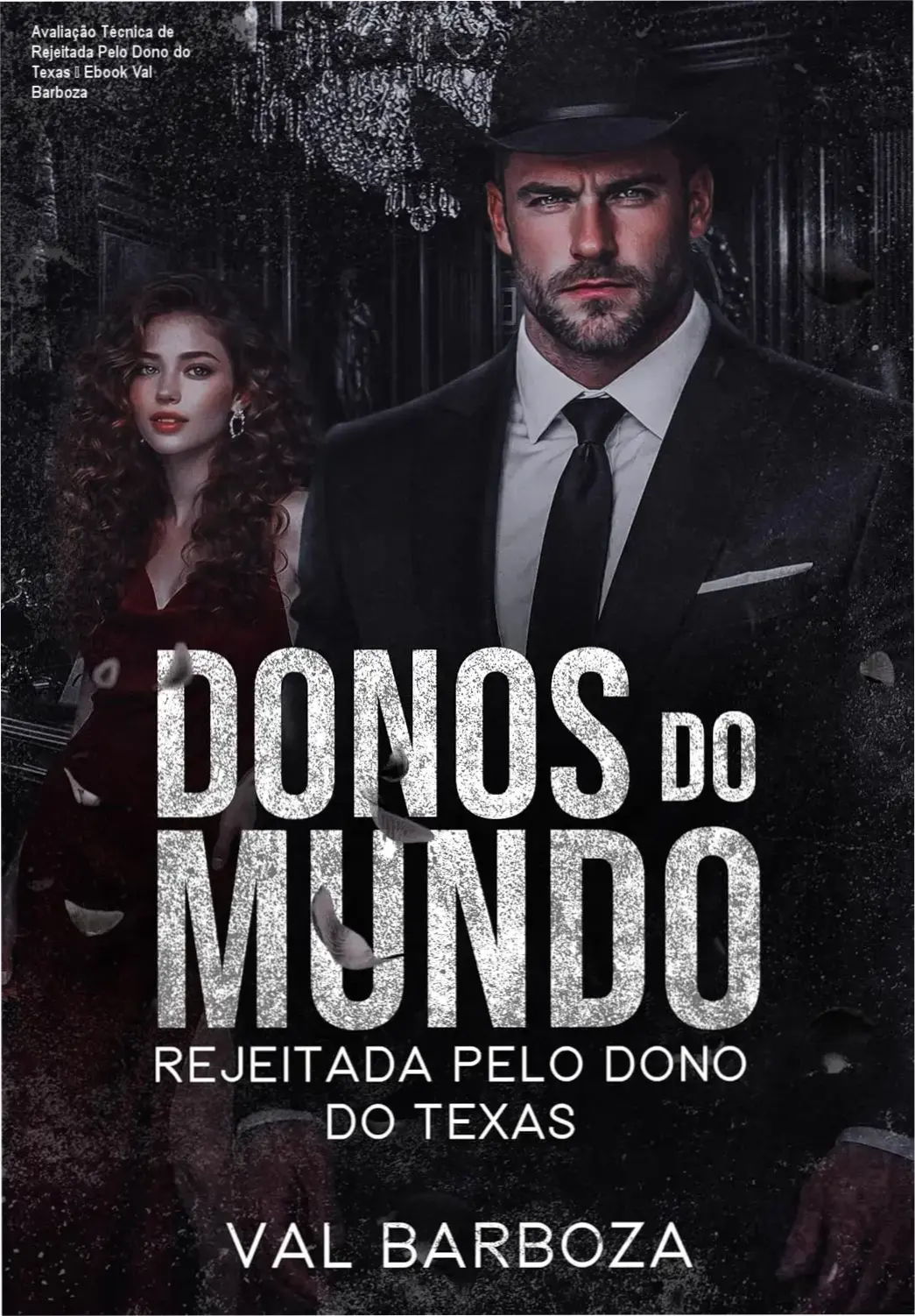Avaliação Técnica de Rejeitada Pelo Dono do Texas – Ebook Val Barboza