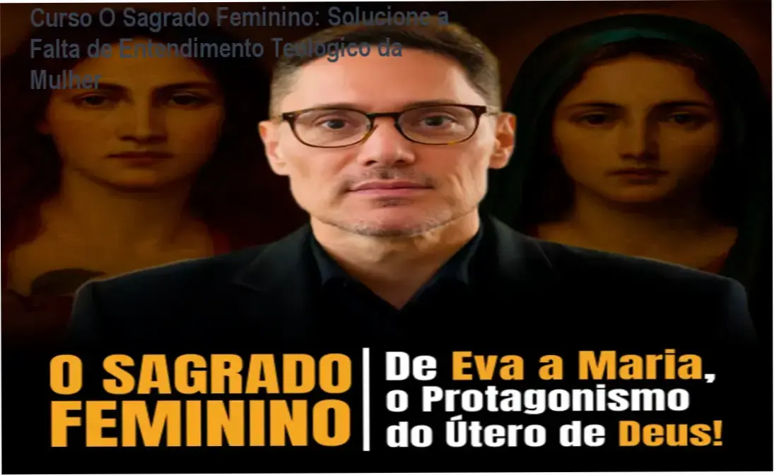 Imagem do curso O Sagrado Feminino mostrando símbolo da fé católica e representação do útero divino
