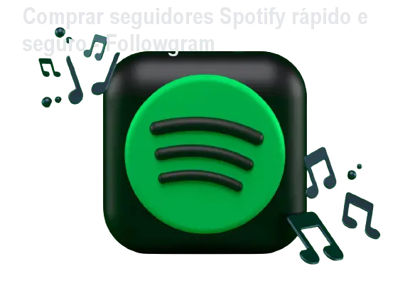 seguidores spotify agencia followgram 2 1
