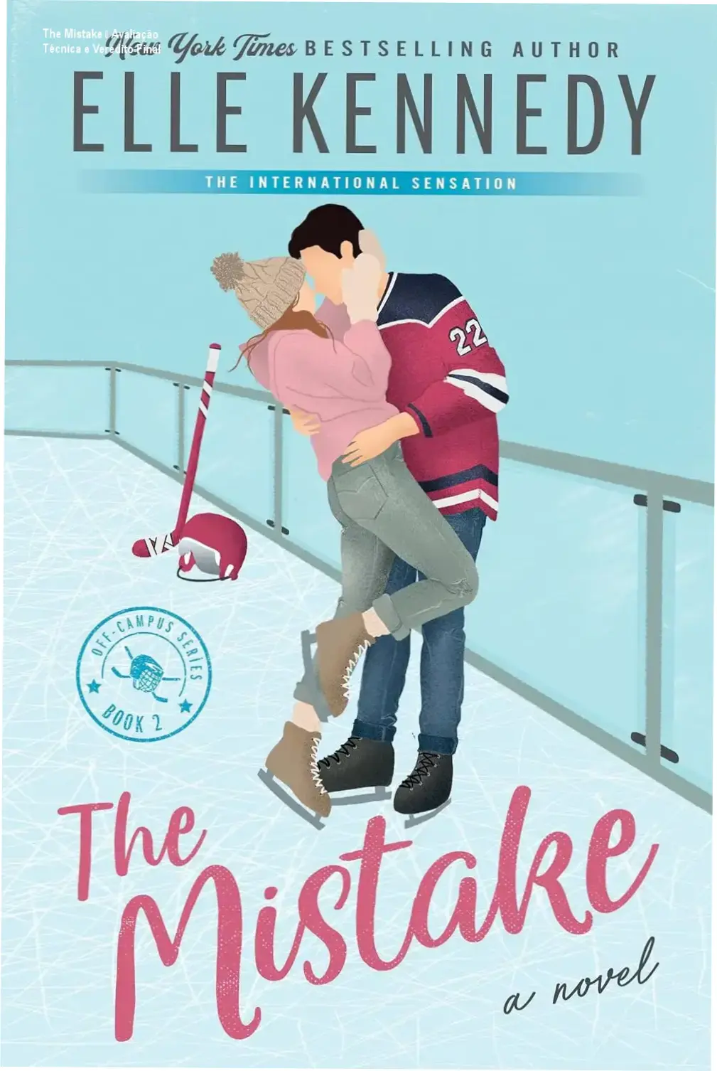 Capa do eBook The Mistake (Off-Campus Book 2) de Elle Kennedy