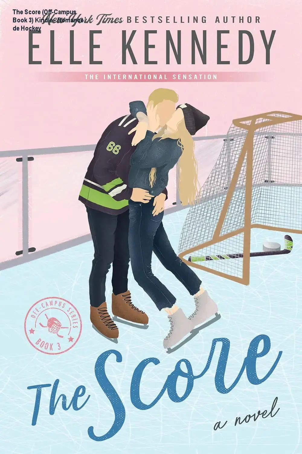 the score off campus book 3 english edition 1