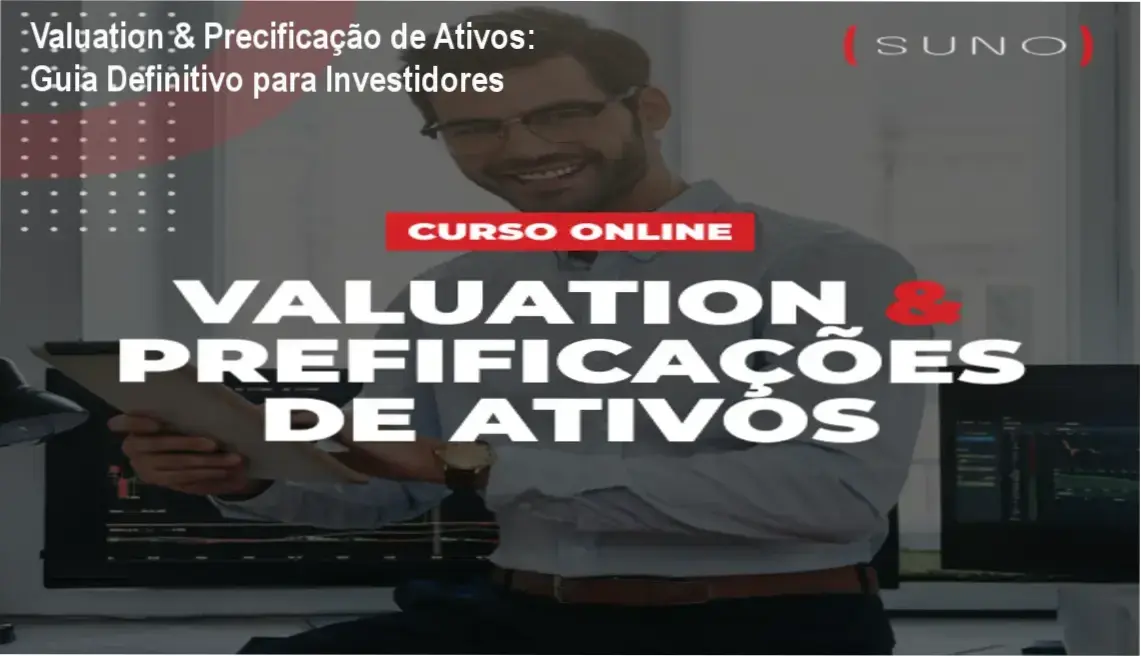 Tela do curso online Valuation & Precificação de Ativos da Suno Research