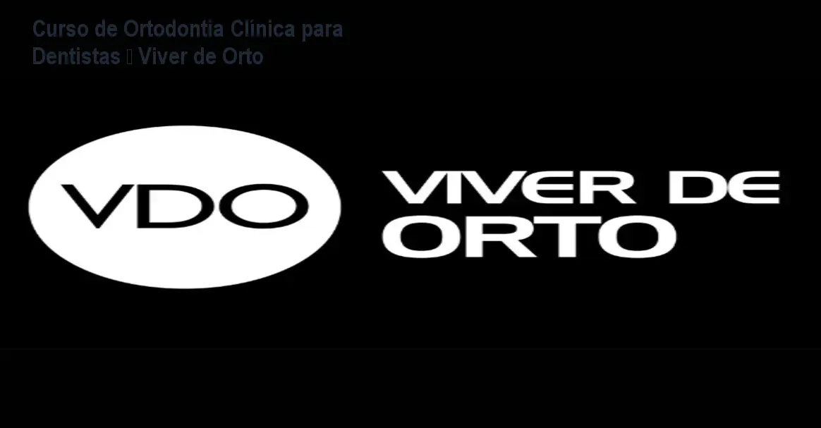 viver de orto formacao inteligente em ortodontia clinica 1