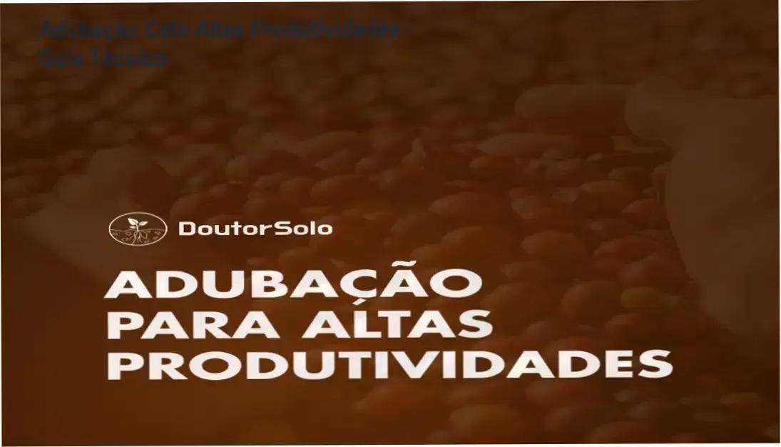 Imagem mostrando plano de adubação de precisão para cafeicultura, destacando aumento de sacas por hectare