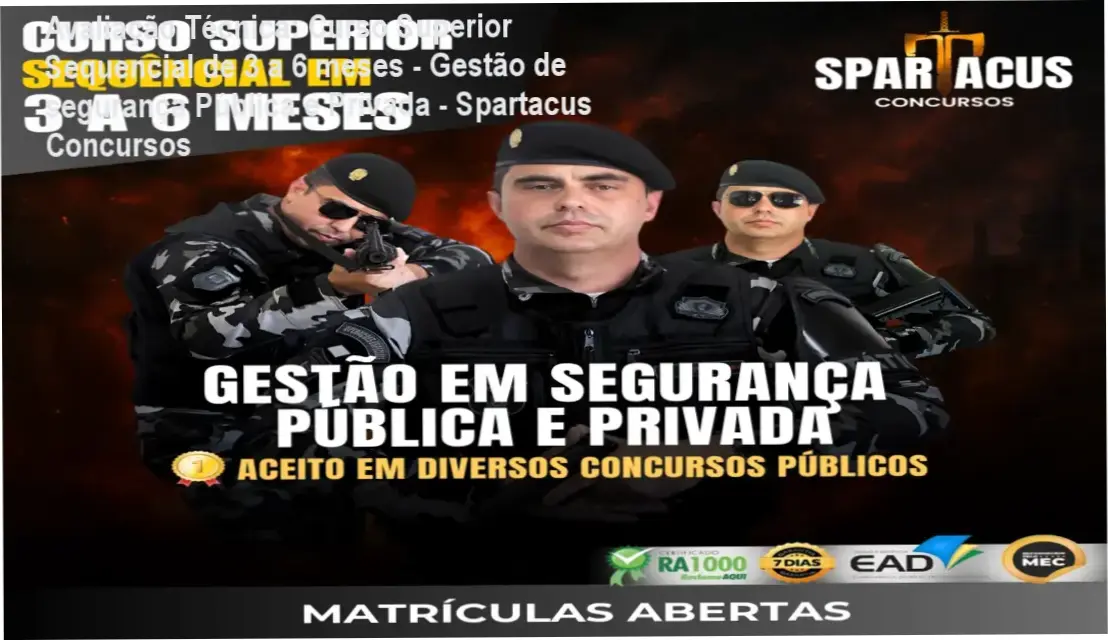 Guia explicativo sobre o produto digital Curso Superior Sequencial de 3 a 6 meses - Gestão de segurança Pública e Privada - Spartacus Concursos